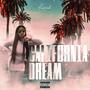 California Dream (Explicit)