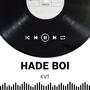 Hade boi (Tribute)