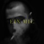 Ein Mic (Explicit)