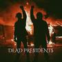 Dead Presidents (Explicit)