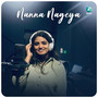 Nanna Nageya (From