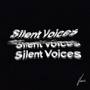 Silent Voices