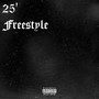 25' FREESTYLE (Explicit)