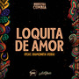 Loquita De Amor (En Vivo)