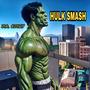 Hulk Smash (Explicit)