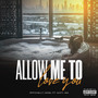 Allow Me to Love You (Explicit)