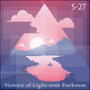 Victory of Light Over Darkness