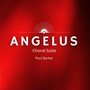 Angelus Choral Suite