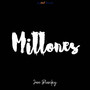 Millones (Explicit)