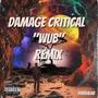 Damage Critical (The 