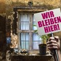 Wir bleiben hier