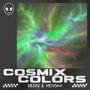 Cosmix Colors (feat. Becku) [Radio Edit]