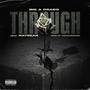 Through (feat. RaySean) [Explicit]