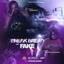 Break Bread or Fake Dead (Explicit)