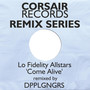 Come Alive (DPPLGNGRS Remix)