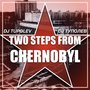 Two Steps from Chernobyl