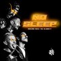 No Sleep (Explicit)