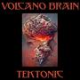 Volcano Brain (Explicit)