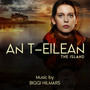 An t-Eilean / The Island (Original Soundtrack)