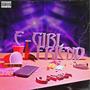 E-girlfriend (Explicit)