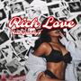 Rich Love (Explicit)