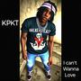 KPKT (I Cant wanna love) -official audio [Explicit]