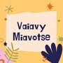 Vaiavy Miavotse