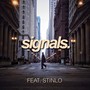 Signals (feat. Stinlo)