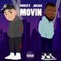 Movin (feat. Jus365) [Explicit]