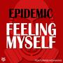 Feeling Myself (feat. Novaking) [Explicit]