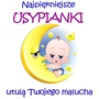 Najpiekniejsze Usypianki utula Twojego malucha (Lullabies)