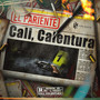 Cali, Calentura (Explicit)