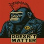 Doesn't Matter (feat. Ysern's Crew)
