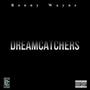 DREAMCATCHERS (Explicit)