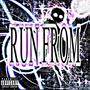 RUN FROM (Explicit)