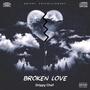 Broken Love (Explicit)