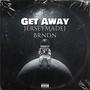 Get Away (feat. Brndn & Big Jeezy)