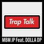 Trap Talk (Explicit)