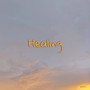 Healing (Explicit)