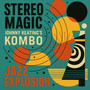 Stereo Magic - Johnny Keating's Kombo Jazz Explosion
