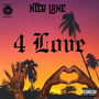 4 Love (Explicit)