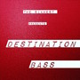 Destination Bass