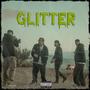 Glitter (feat. 4NTI-ALIAS)