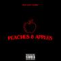 Peaches & Apples (Explicit)