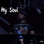 My Soul (Explicit)