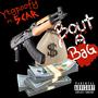 Bout a Bag (Explicit)