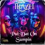 Put Dat On Sumpin (Explicit)