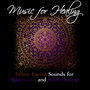 Music for Healing: Ethnic Fusion Sounds for Spa, Sauna and Body Healing