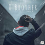 O Brother