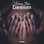 Controversy (Explicit)